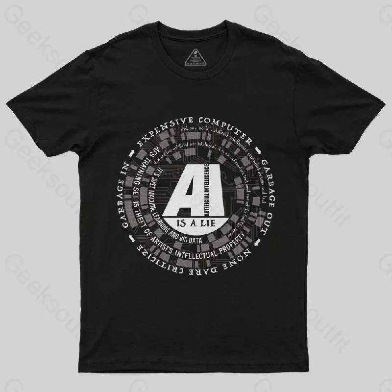 AI Is a Lie T-Shirt