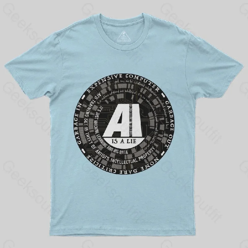 AI Is a Lie T-Shirt