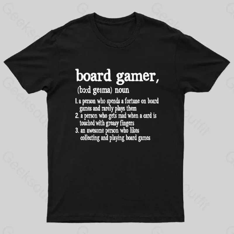 Board Gamer Definition Geek T-Shirt