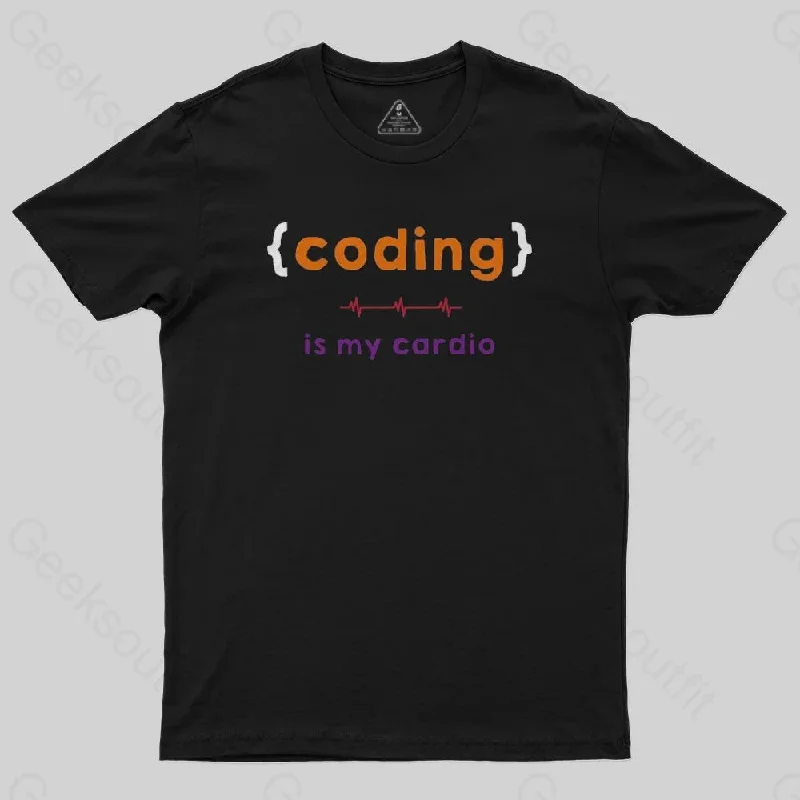 Coding is my cardio T-Shirt