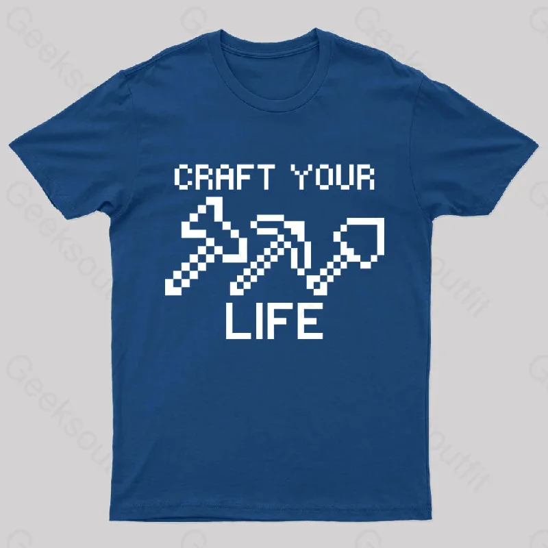 Craft Your Life Nerd T-Shirt