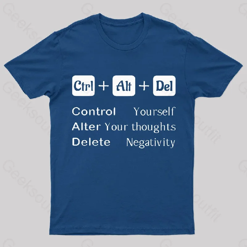 Ctrl Alt Del Quote Nerd T-Shirt