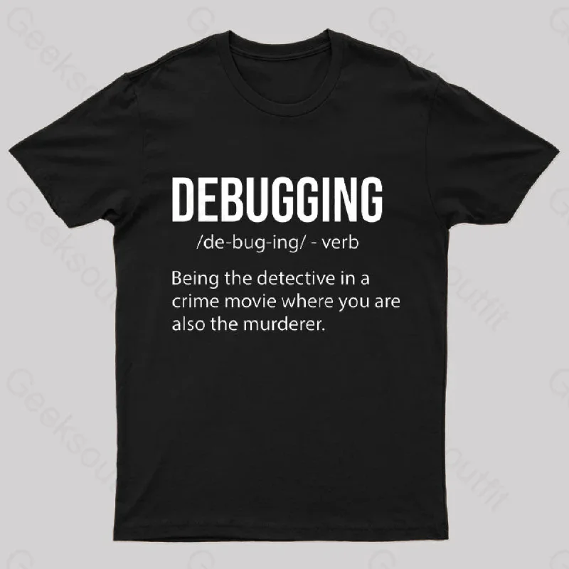 Debugging Definition Bug Coding T-Shirt