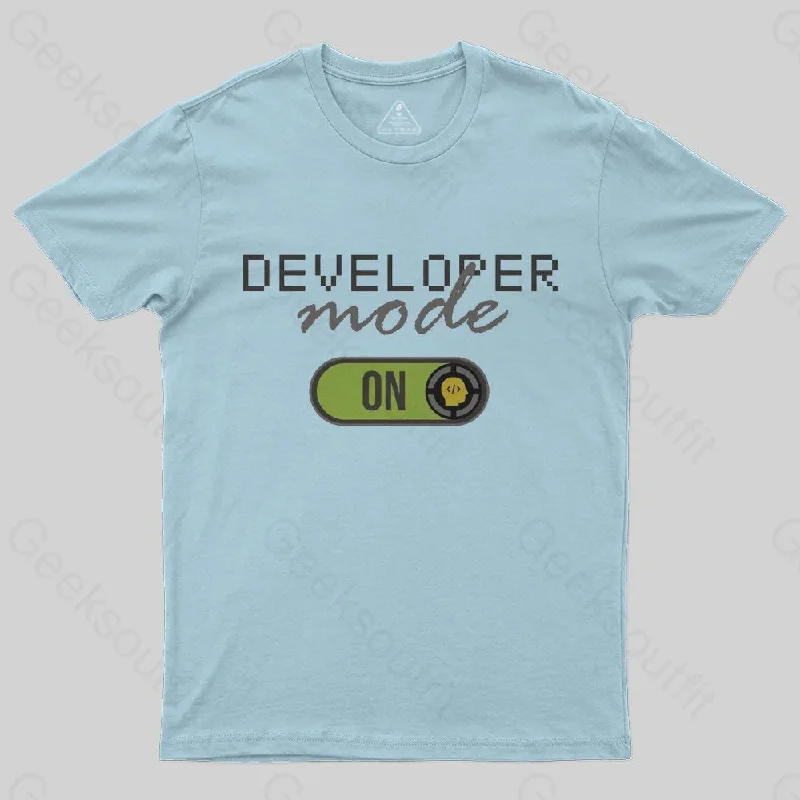 Developer Mode ON T-Shirt