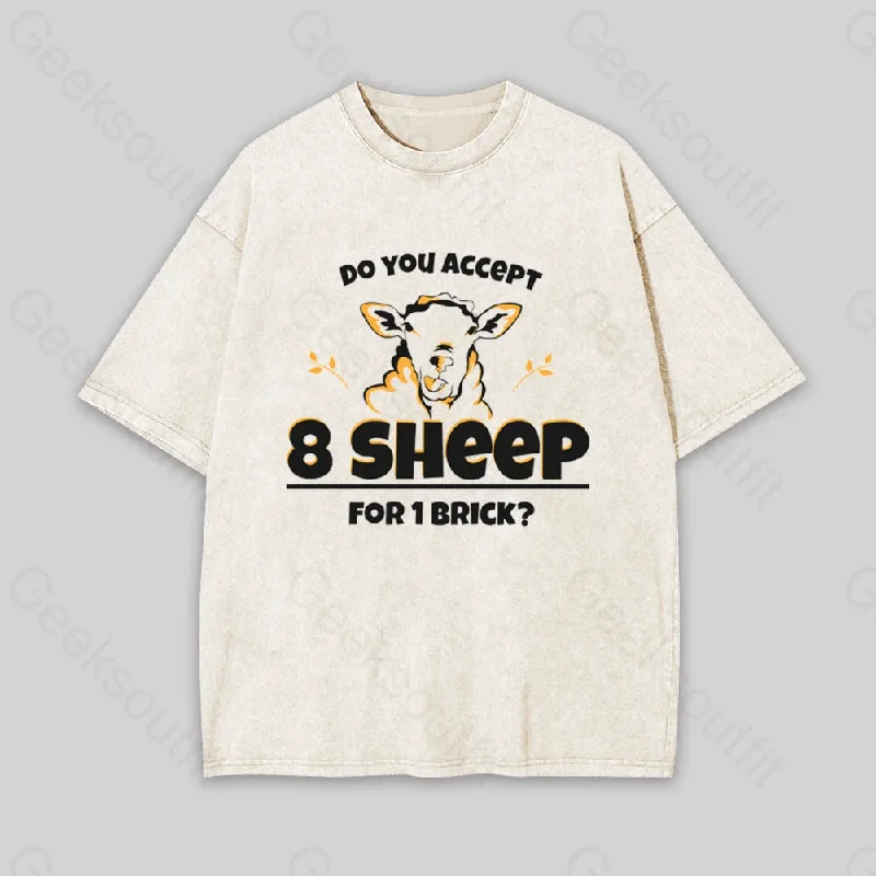 Do you Accept 8 Sheep Geek Washed T-shirt