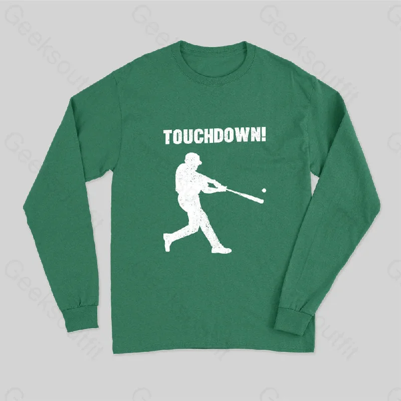 Funny Baseball Touchdown Long Sleeve T-Shirt