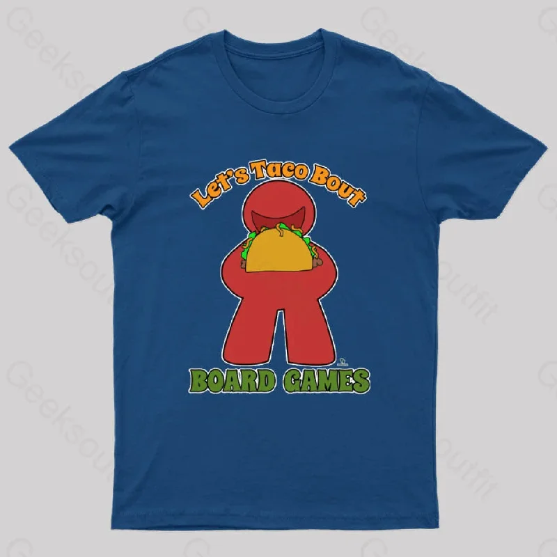 Funny Taco Bout Board Games Meeple Art T-Shirt