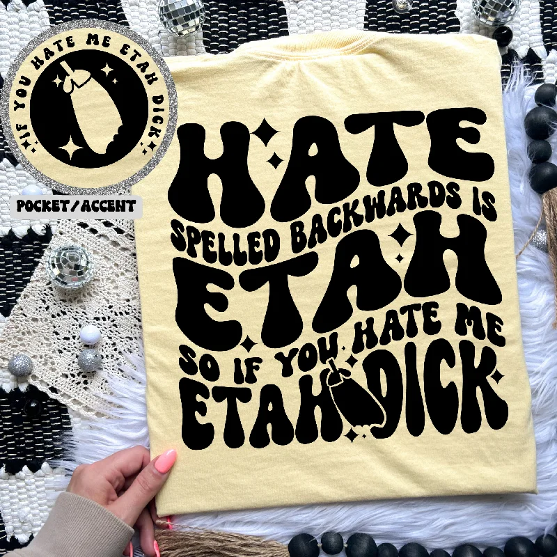 Hate backwards  Graphic Tee