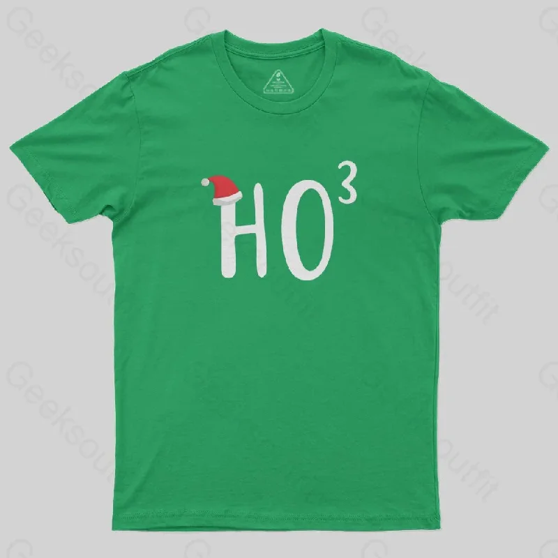 HO to the third power Christmas T-Shirt