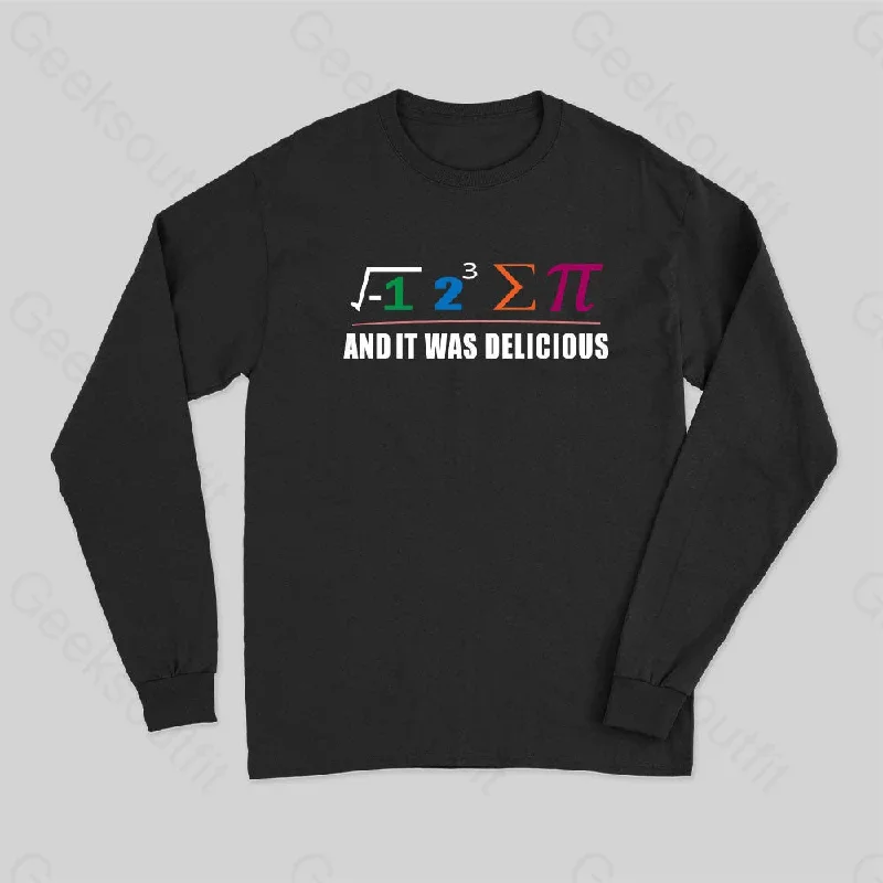 I Ate Some Pie And It Was Delicious I Ate Some Pi Math Long Sleeve T-Shirt