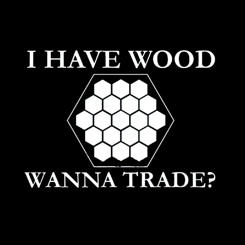 I Have Wood Wanna Trade T-Shirt