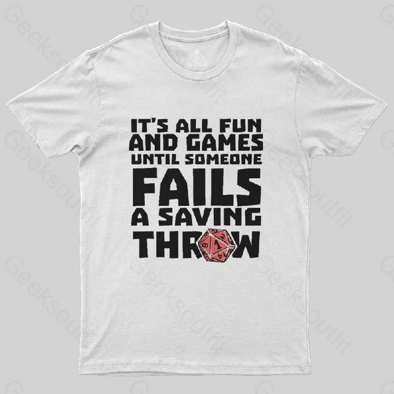 It's All Fun And Games T-Shirt