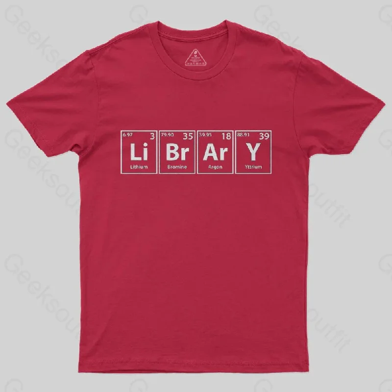 Library (Li-Br-Ar-Y) Periodic Elements T-Shirt