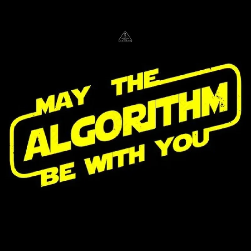 May the ALGORITHM be with you T-Shirt