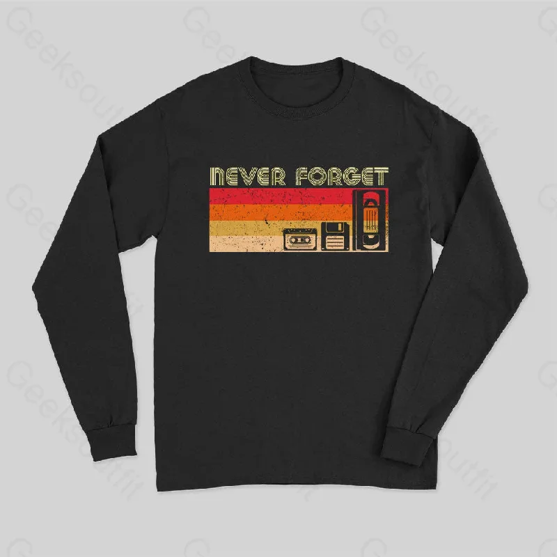 Never Forget Video Long Sleeve T-Shirt