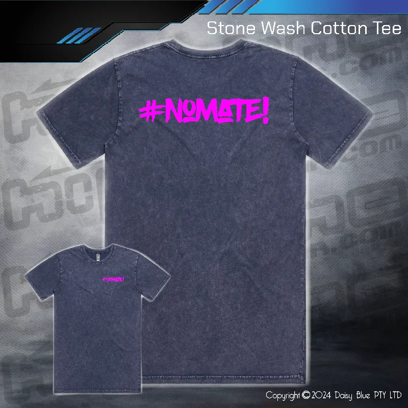 Stonewash Tee - #nomate!