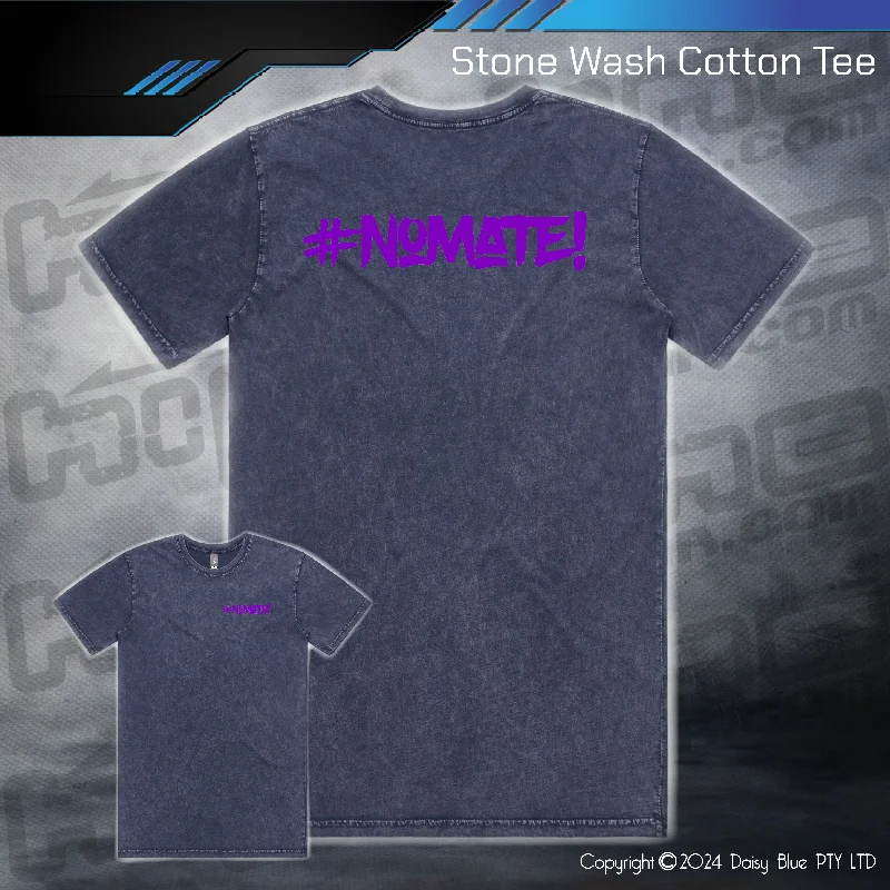 Stonewash Tee - #nomate!