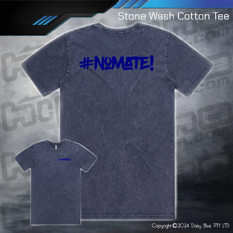 Stonewash Tee - #nomate!