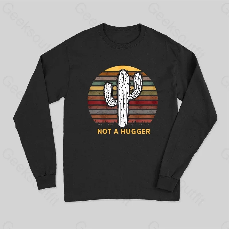 Not A Hugger Vintage Long Sleeve T-Shirt