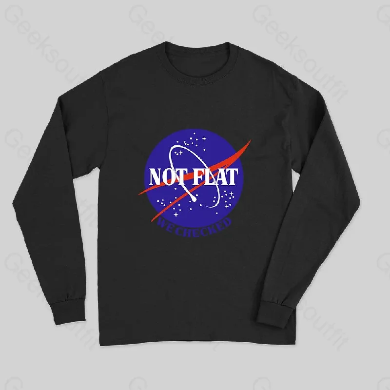 Not Flat Long Sleeve T-Shirt