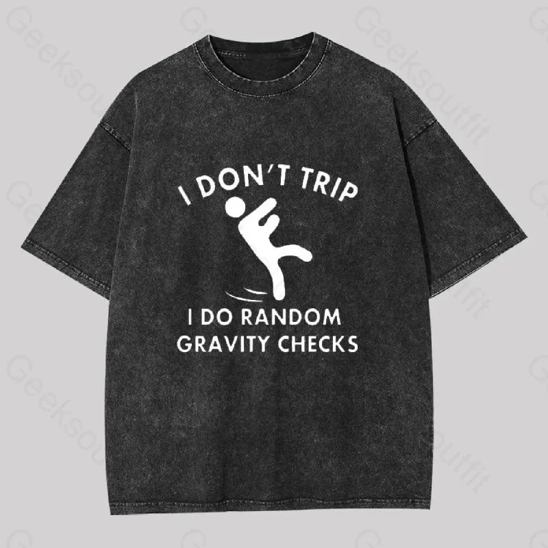 Random Gravity Checks Funny Washed T-Shirt