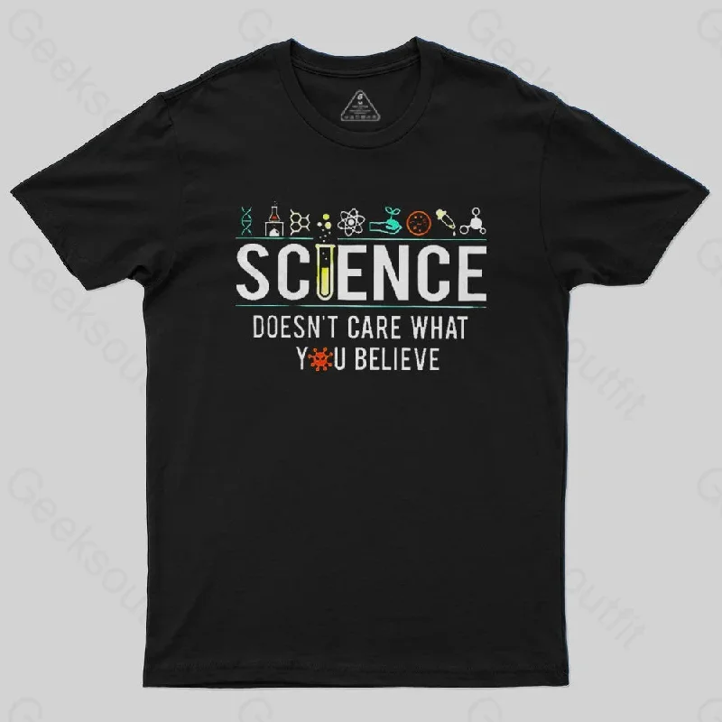 Science Doesn't Care T-shirt