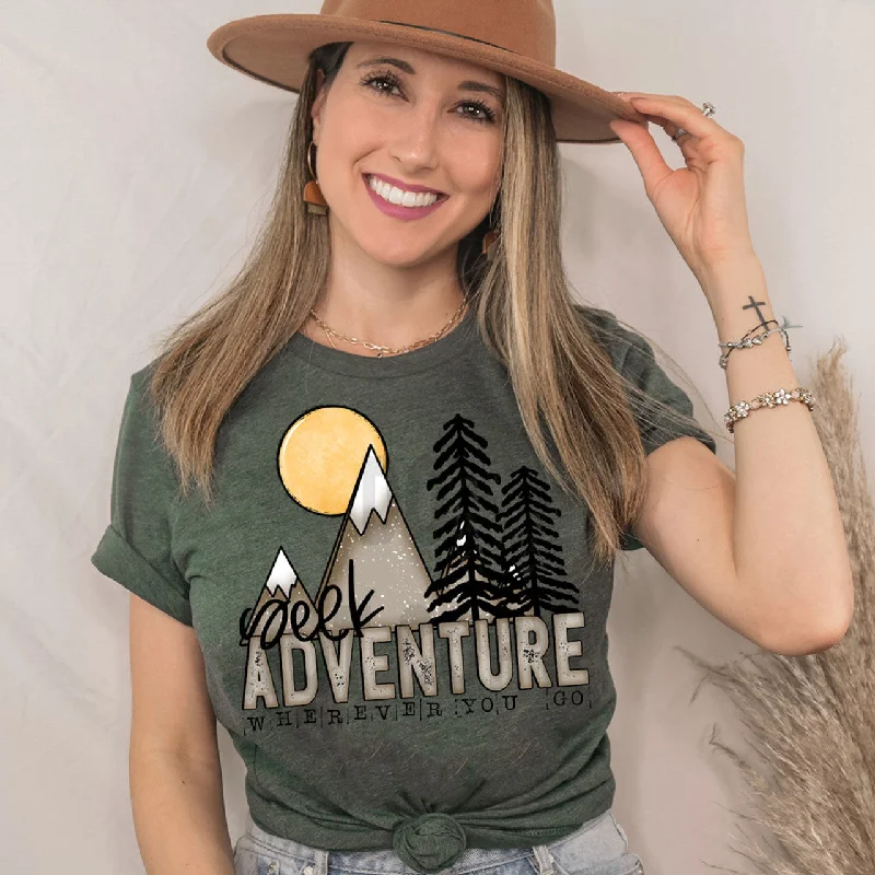 Seek Adventure Wherever You Go  GRAPHIC TEE