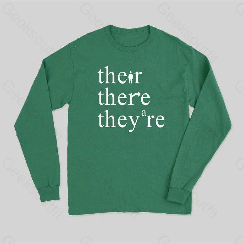 There Their They're Funny Grammar Long Sleeve T-Shirt